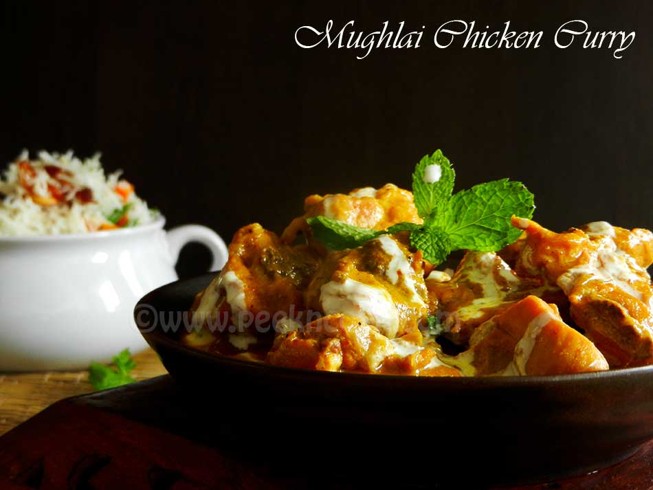 Easy Restaurant Style Mughlai Chicken Curry