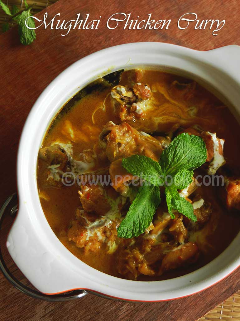 Easy Restaurant Style Mughlai Chicken Curry